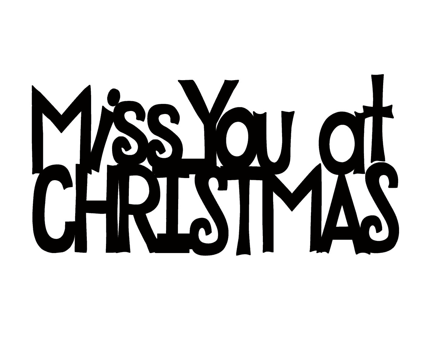Miss you at christmas black  44 x 23 pack 10